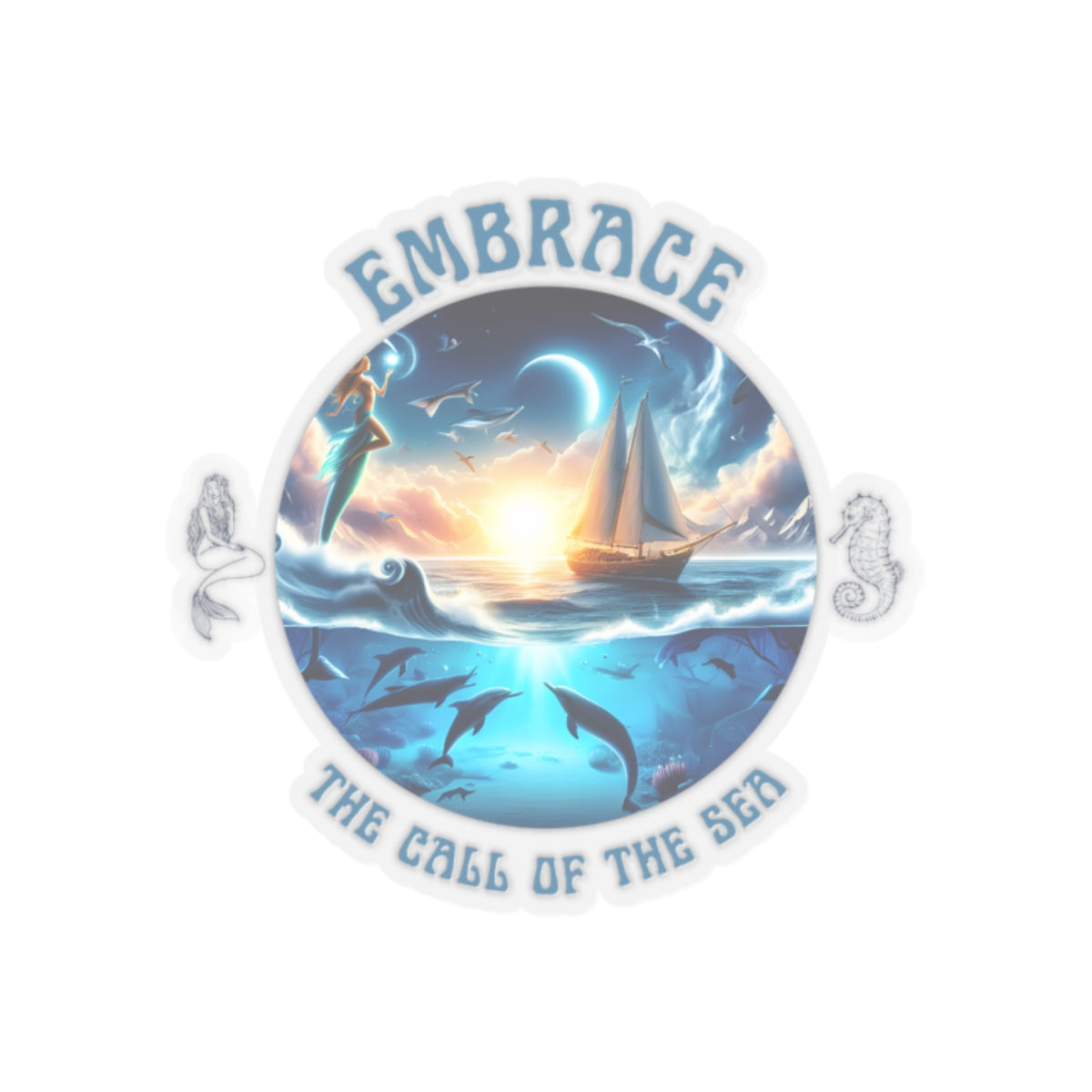 Embrace the Call of the Sea